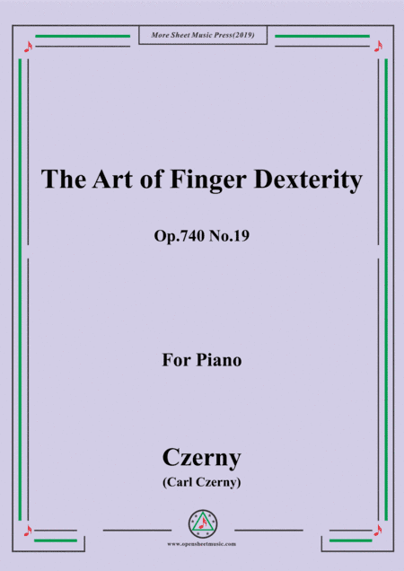 Czerny-The Art of Finger Dexterity,Op.740 No.19,for Piano (arr. MSM)