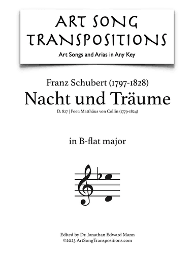 SCHUBERT: Nacht und Träume, D. 827 (transposed to B-flat major) (arr. ArtSongTranspositions.com)