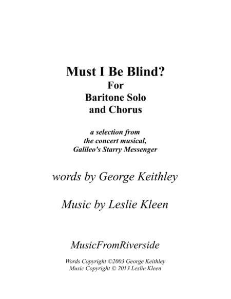 Must I Be Blind? for Baritone Solo and chorus
