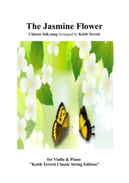 Jasmine Flower (The) for Violin & Piano (arr. Keith Terrett)