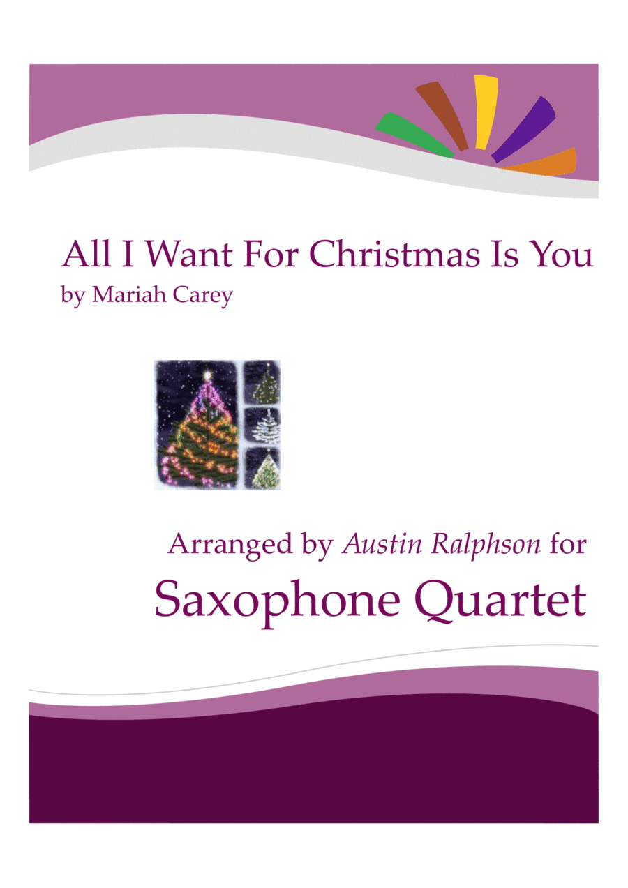 All I Want For Christmas Is You (arr. Austin Ralphson)
