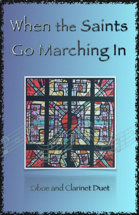 When the Saints Go Marching In, Gospel Song for Oboe and Clarinet Duet (arr. David McKeown)