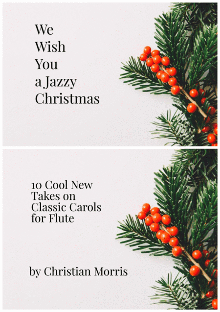 We Wish You A Jazzy Christmas (Ten Cool New Takes on Classic Carols) (arr. Hoopla Sheet Music)