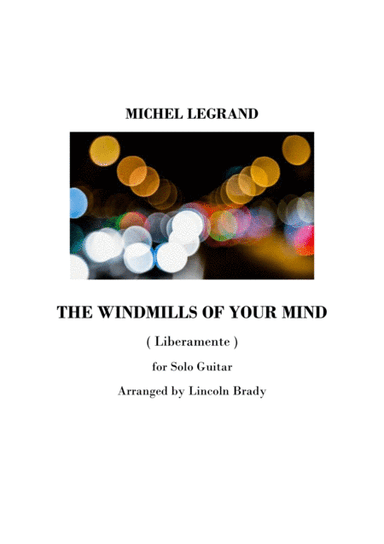The Windmills Of Your Mind (arr. LINCOLN BRADY)