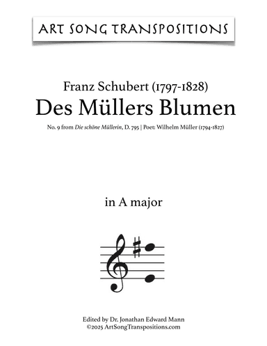 SCHUBERT: Des Müllers Blumen, D. 795 no. 9 (transposed to A major) (arr. ArtSongTranspositions.com)
