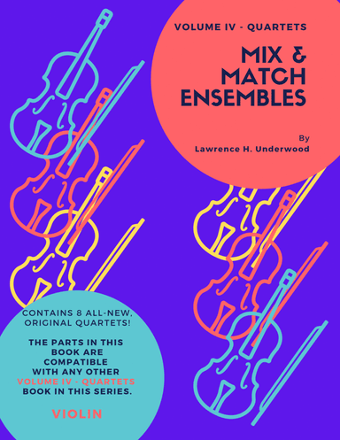 Mix & Match Ensembles - Volume IV - Quartets