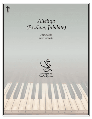 Alleluja (Exultate, jublilate) -Mozart (intermediate piano solo) (arr. Sandra Zylstra)