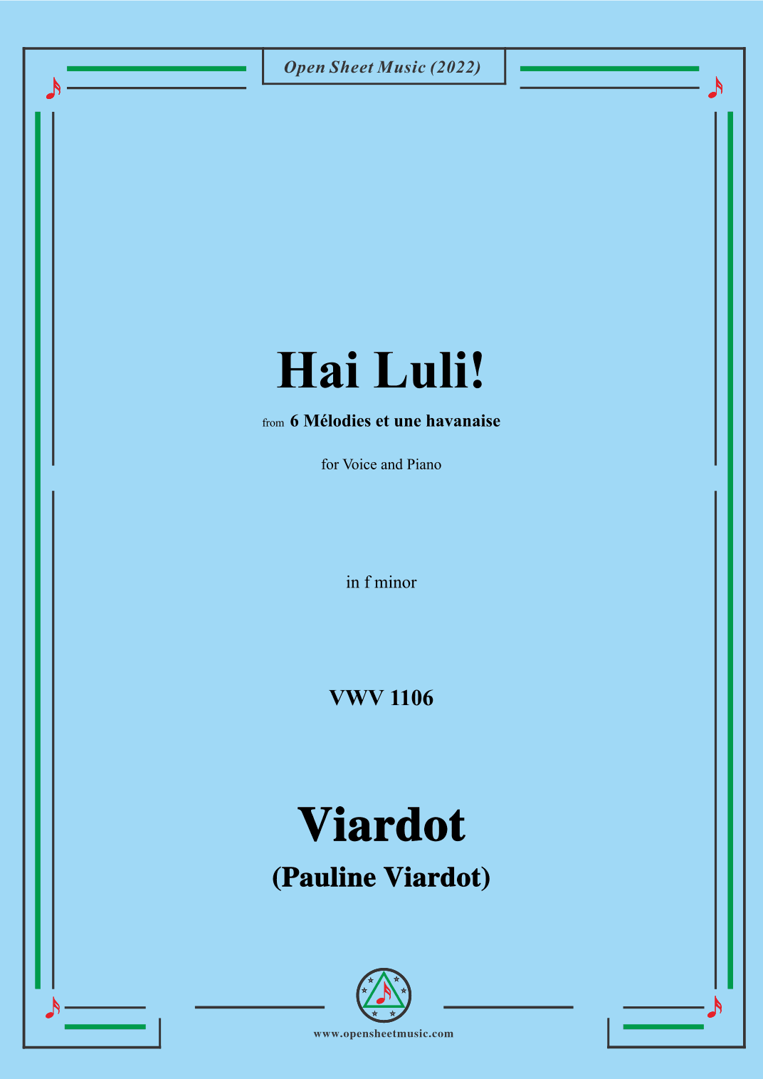 Pauline Viardot-Hai Luli!,VWV 1106,in f minor,from '6 Mélodies et une havanaise' (arr. OSM Press)