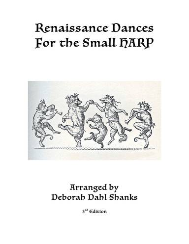 Renaissance Dances for the Small Harp (arr. Deborah Dahl Shanks)