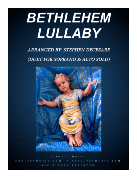 Bethlehem Lullaby (Duet for Soprano and Alto Solo) (arr. Stephen DeCesare)
