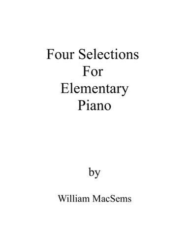 Four Selections For Elementary Pianoo