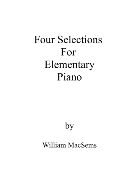 Four Selections For Elementary Pianoo