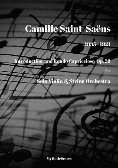Saint-Saëns Introduction And Rondo Capriccioso Op. 24 for Violin and String Orchestra (arr. Paul Wood)
