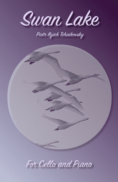 Swan Lake Theme, for Solo Cello and Piano (arr. David McKeown)