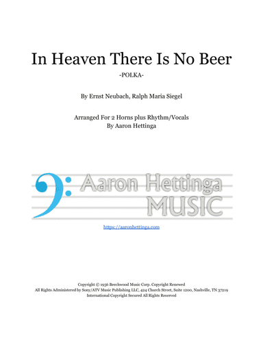 In Heaven There Is No Beer (arr. Aaron Hettinga)
