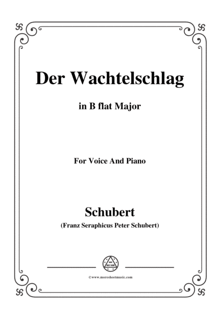 Schubert-Der Wachtelschlag,Op.68,in B flat Major,for Voice&Piano (arr. MSM)