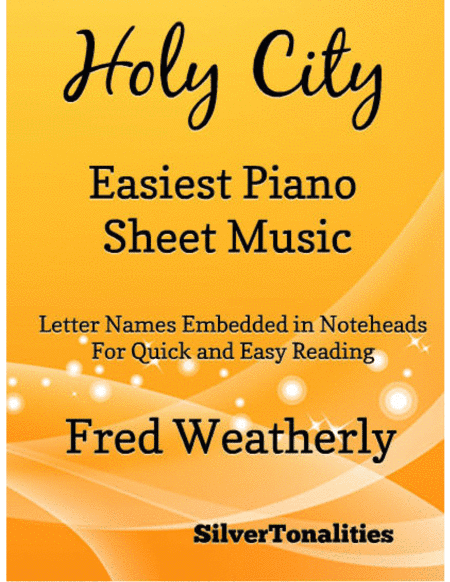 Holy City Easiest Piano Sheet Music (arr. SilverTonalities)