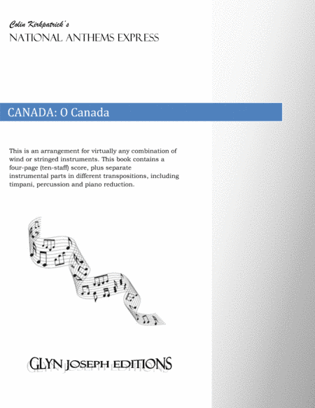 Canada National Anthem: O Canada (arr. Colin Kirkpatrick)