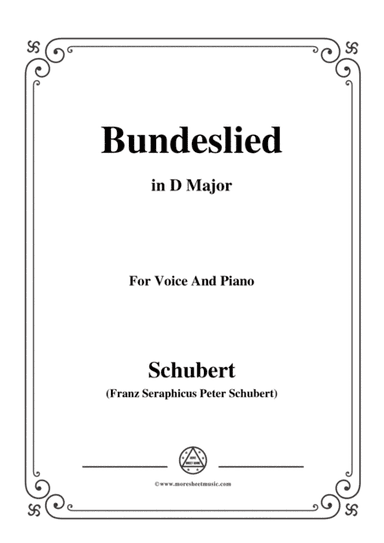 Schubert-Bundeslied,in D Major,for Voice&Piano (arr. MSM)