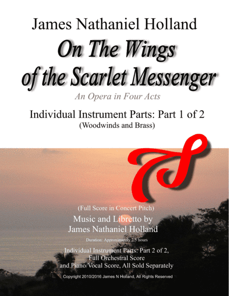 On the Wings of the Scarlet Messenger Opera  Instrument Parts Part 1 of 2 (Woodwinds and Brass)