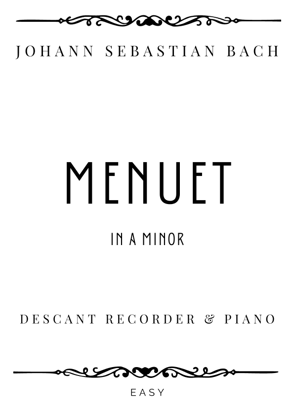 J.S. Bach - Menuet (from Orchestral Suite) in A minor - Easy (arr. Piacere Music Sheets)