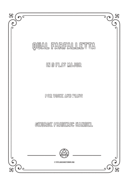 Handel-Qual farfalletta in D flat Major,for Voice and Piano (arr. MSM)