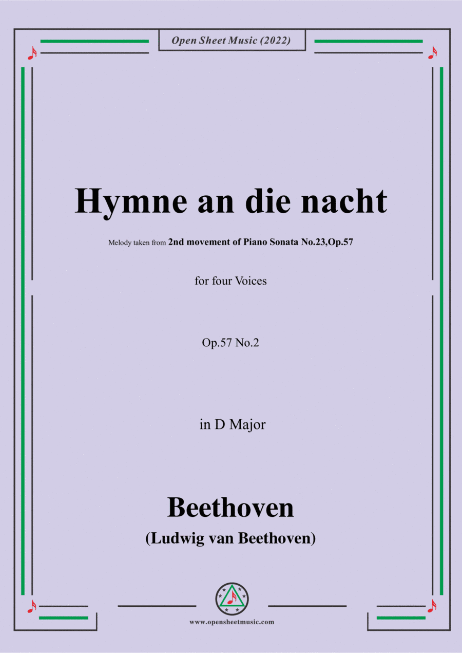 Beethoven-Hymne an die nacht(Version I),Op.57 No.2,in D Major,for four Voices (arr. Open Cloud)