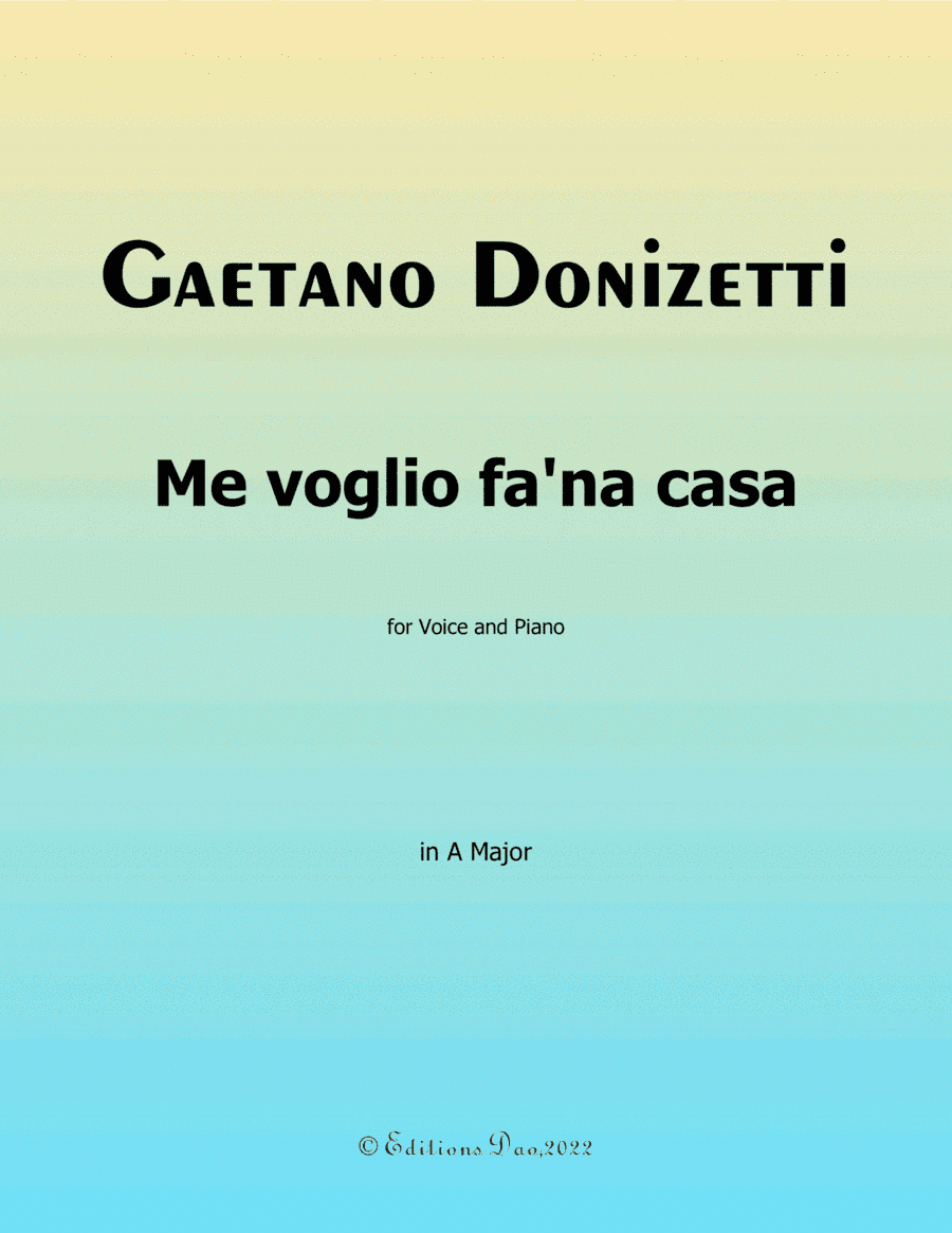 Me voglio fana casa, by Donizetti, in A Major (arr. Editions Dao)