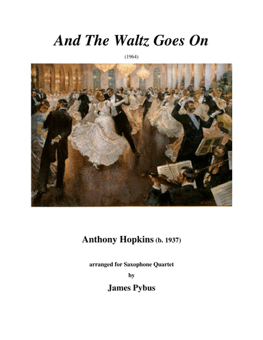 And The Waltz Goes On (arr. James Pybus)