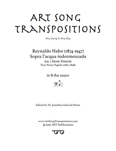 HAHN: Sopra l'acqua indormenzada (transposed to B-flat major) (arr. ArtSongTranspositions.com)