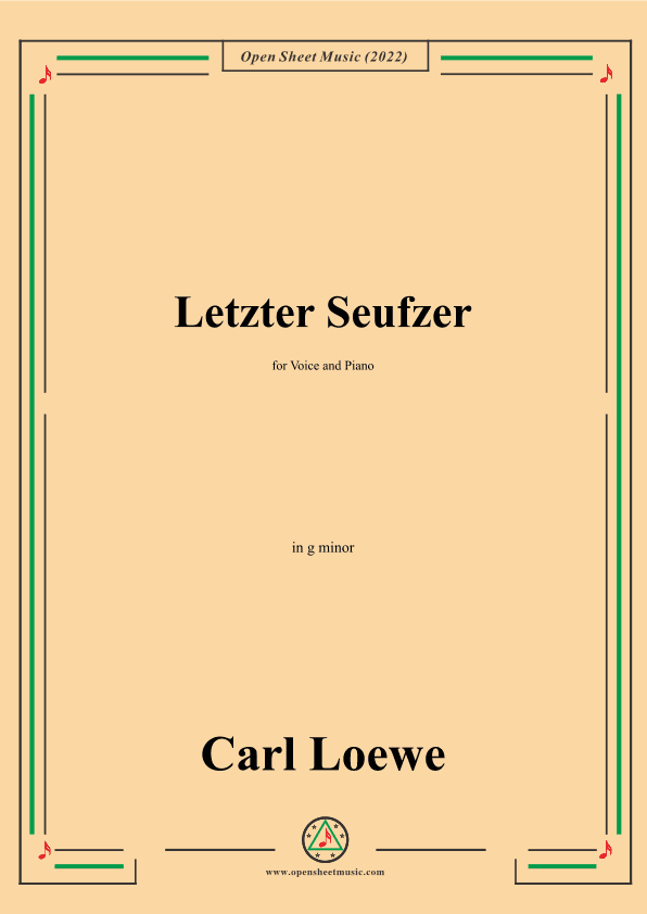 Loewe-Letzter Seufzer,in g minor,for Voice and Piano (arr. OSM Press)