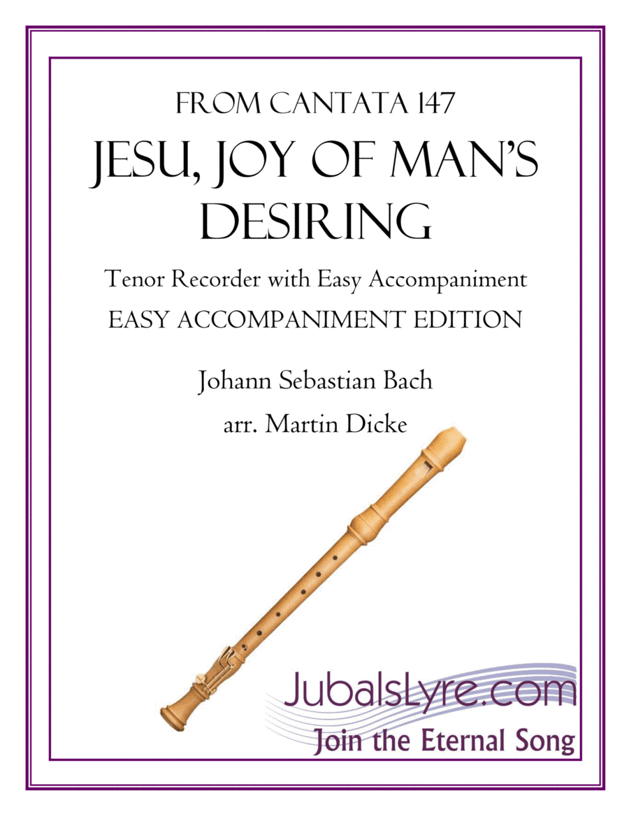 Jesu, Joy of Man’s Desiring (Tenor Recorder with Easy Accompaniment) (arr. Martin Dicke)
