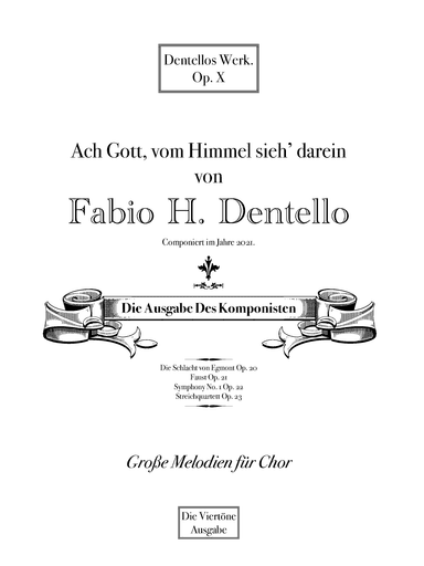 Ach Gott, vom Himmel sieh' darein Opus 10