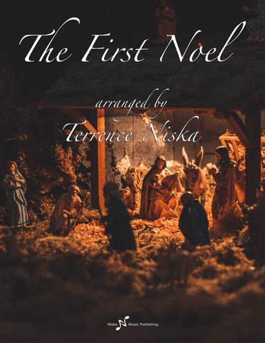 The First Noël (arr. Terrence Niska)