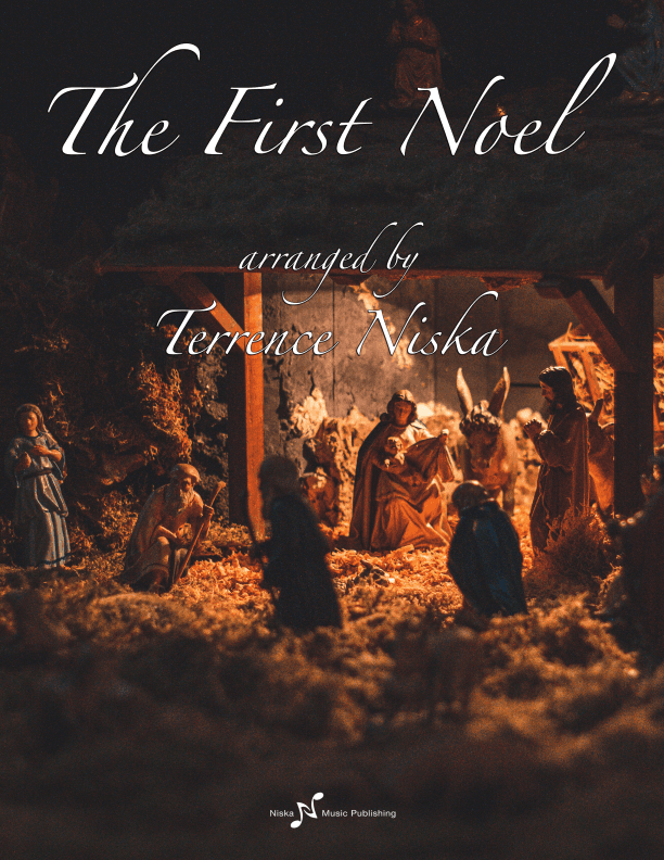 The First Noël (arr. Terrence Niska)