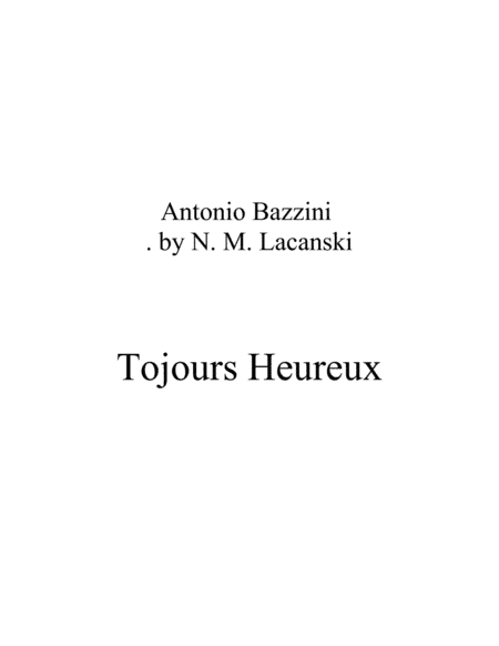 Tojours Heureux - Score Only (arr. Nick Lacanski)