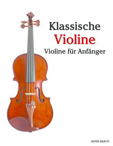 Klassische Violine (arr. Javier Marcó)
