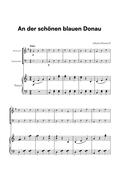 Johann Strauss II - An der scho¨nen blauen Donau for French Horn, Cello and Piano (arr. Cadenza Editions)