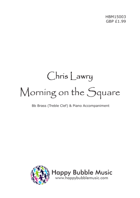 Morning on the Square - for Bb Brass [Treble Clef] & Piano (from Scenes from a Parisian Cafe)