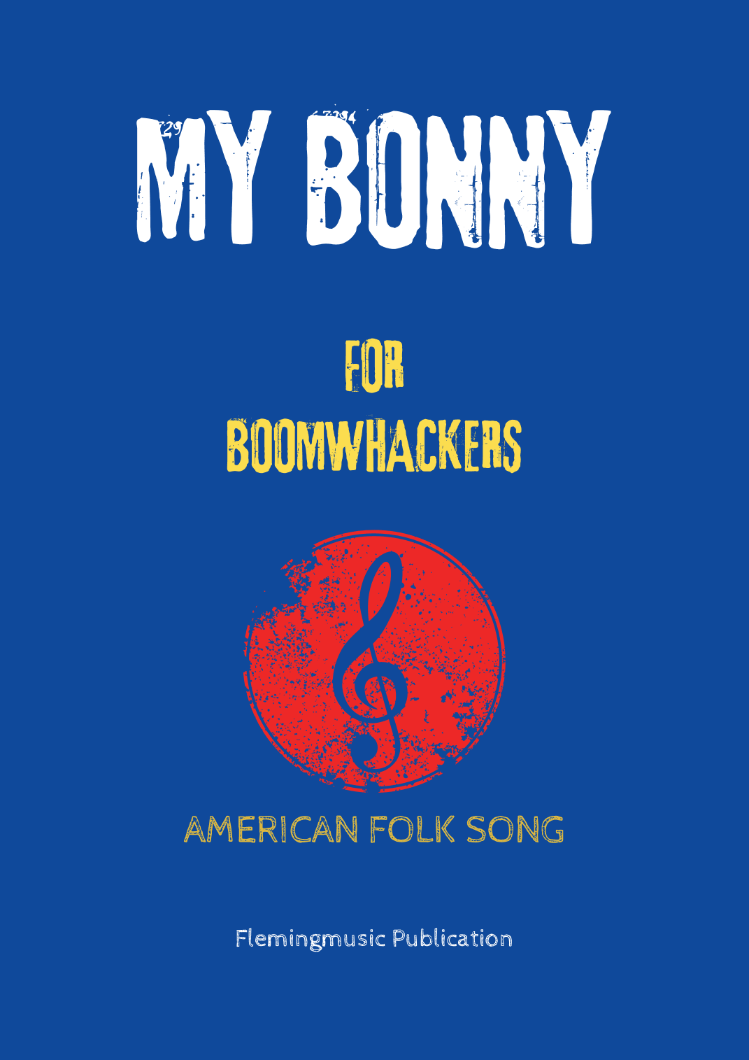 My Bonny (for Boomwhackers) (arr. John Fleming)