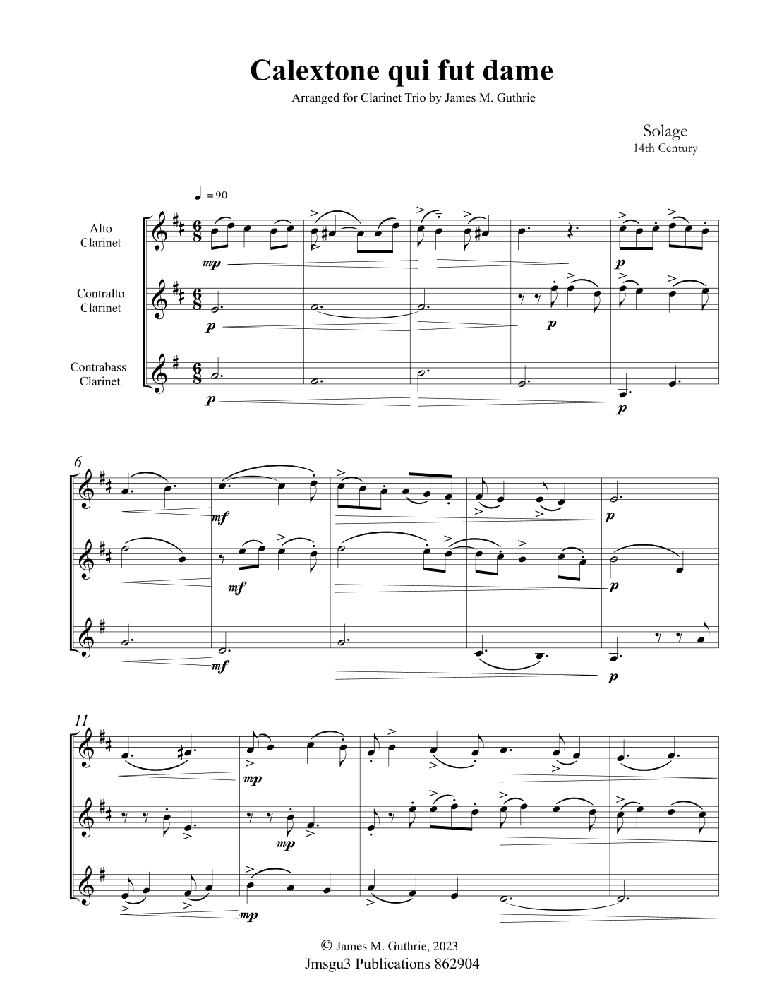 Solage: Calextone qui fut dame for Clarinet Trio (arr. James M. Guthrie)