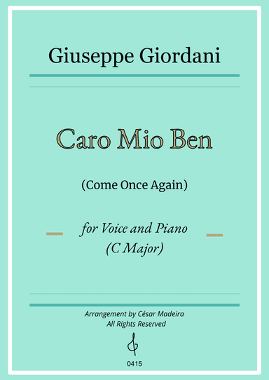 Caro Mio Ben (Come Once Again) - C Major - Voice and Piano (Full Score) (arr. César Madeira)