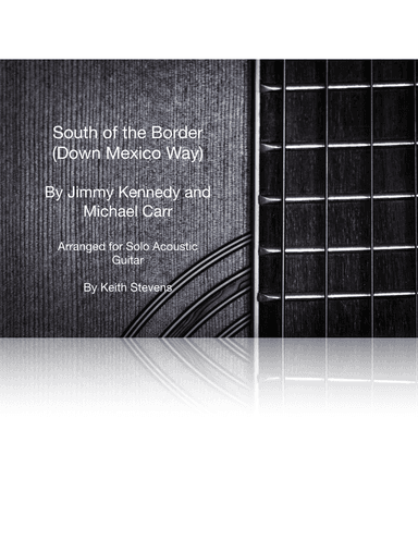 South Of The Border (down Mexico Way) (arr. Keith Stevens)