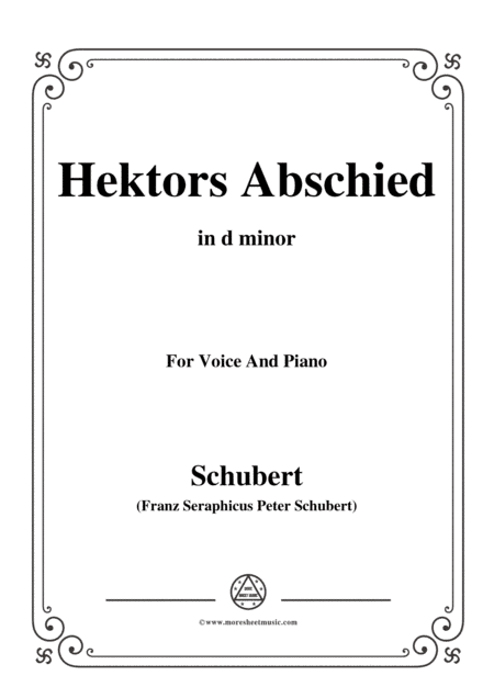 Schubert-Hektors Abschied(Hector's Farewell),D.312,in d minor,for Voice&Piano (arr. MSM)