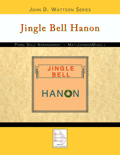 Jingle Bell Hanon • John D. Wattson Series (arr. John D. Wattson)