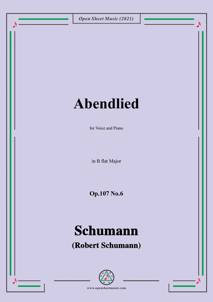 Schumann-Abendlied,Op.107 No.6,in B flat Major,for Voice and Piano (arr. Open Cloud)