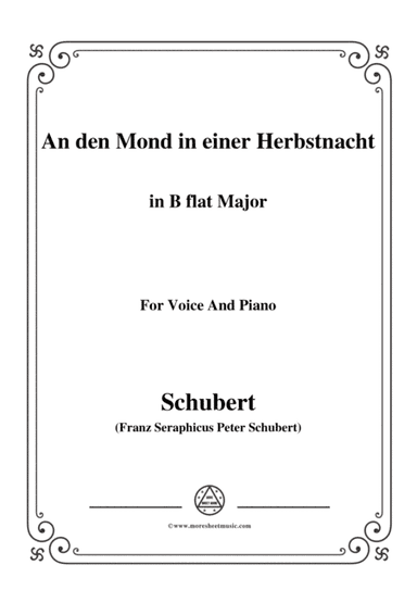 Schubert-An den Mond in einer Herbstnacht,D.614,in B flat Major,for Voice&Piano (arr. MSM)