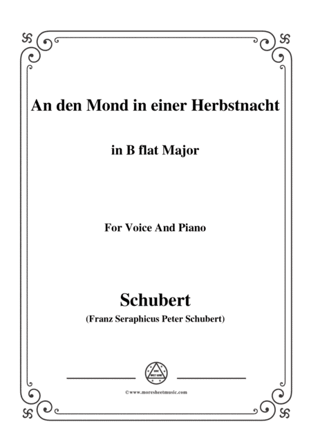 Schubert-An den Mond in einer Herbstnacht,D.614,in B flat Major,for Voice&Piano (arr. MSM)