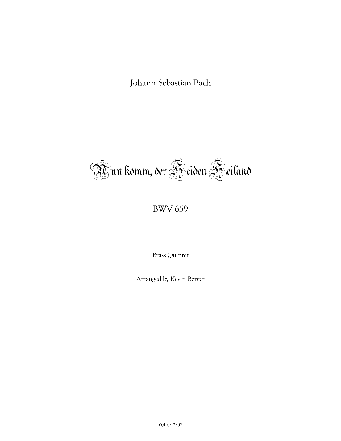 Nun komm, der Heiden Heiland, BWV 659 (arr. Kevin Berger)