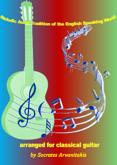 Folk Songs For Classical Guitar – Volume 5 (Songs 109-135) (arr. Socrates Arvanitakis)